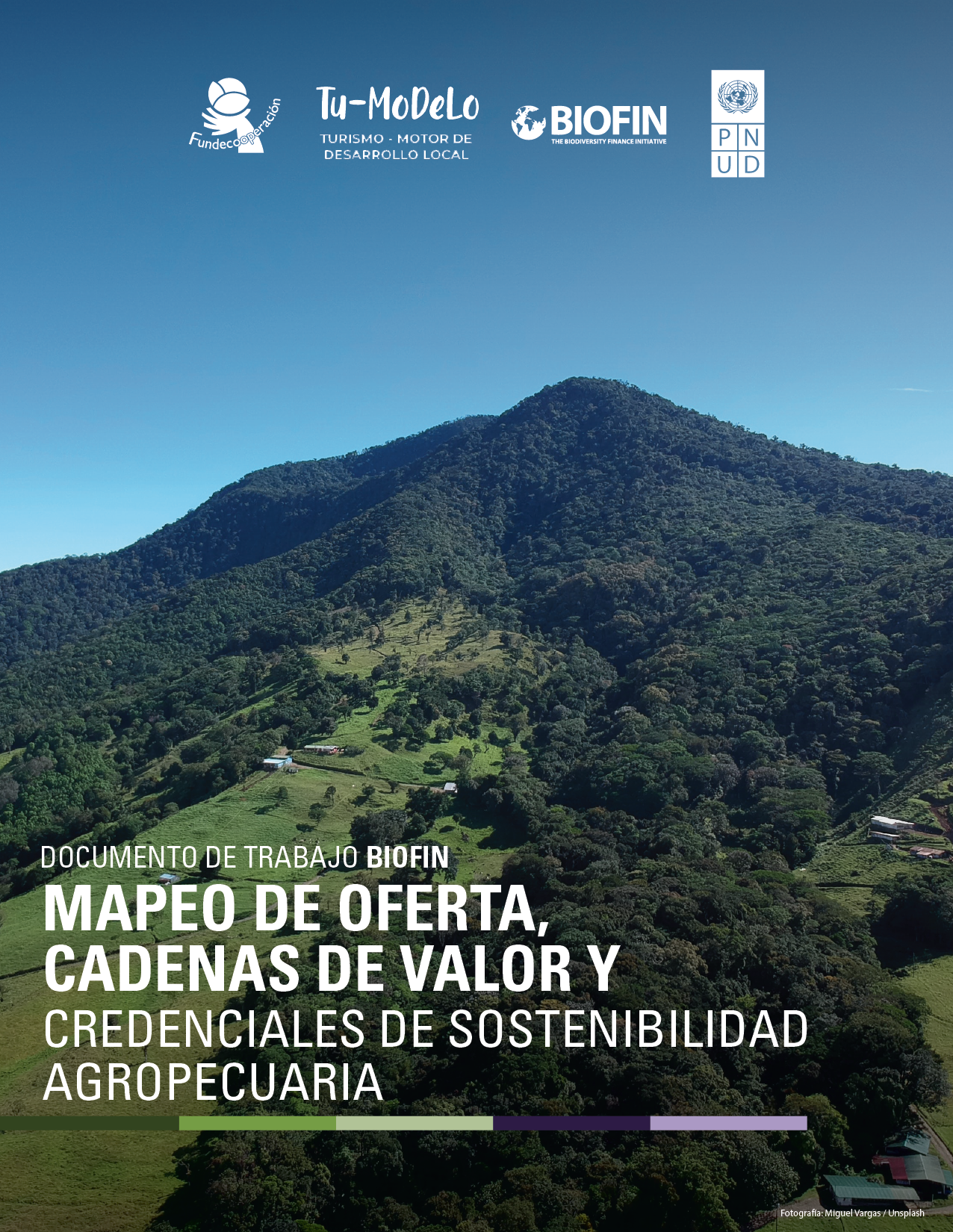 Documento de Trabajo: Mapeo de oferta, cadenas de valor y credenciales de sostenibilidad agropecuaria
