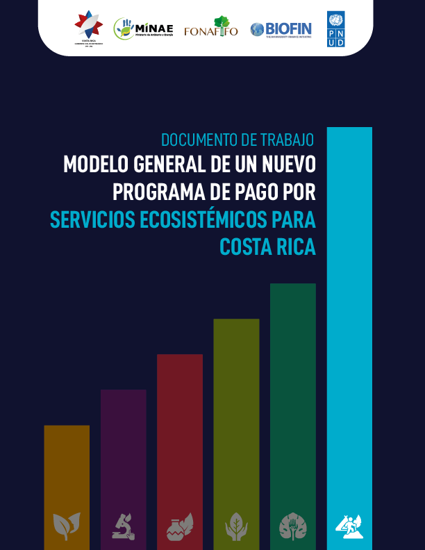 Documento de Trabajo: Modelo general de un nuevo programa de pago por servicios ecosistémicos para Costa Rica