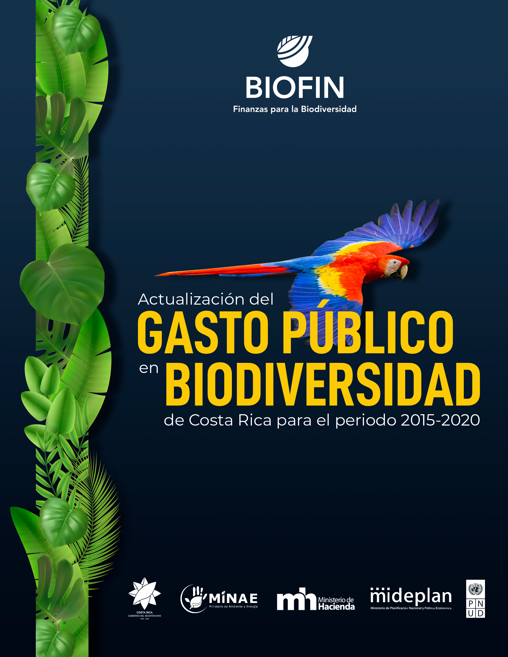 Actualización del gasto público en biodiversidad de Costa Rica para el periodo 2015 – 2020