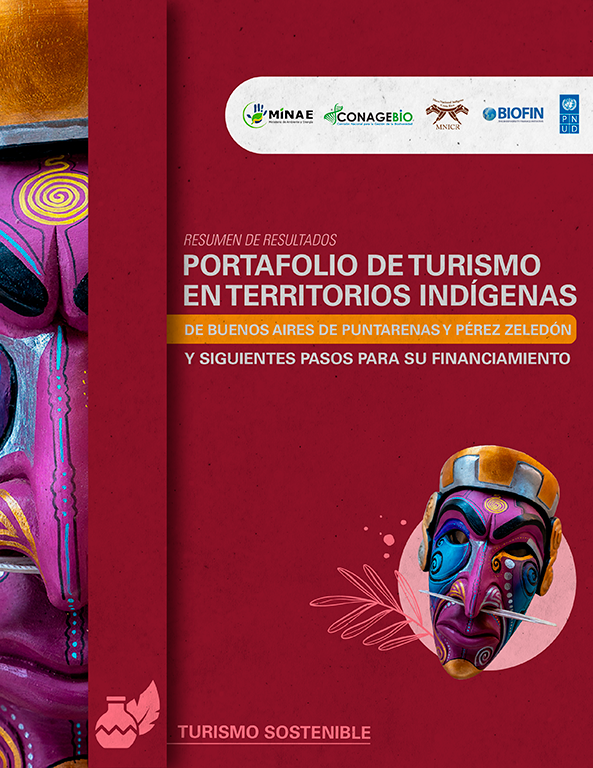 Resumen Portafolio de Turismo en Territorios Indígenas de Buenos Aires de Puntarenas y Pérez Zeledón y siguientes pasos para su financiamiento