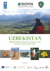 Biodiversity Finance Policy and Institutional Review in Uzbekistan