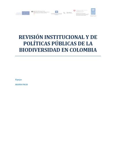 Revisión Institucional y de Políticas Públicas de la Biodiversidad en Colombia