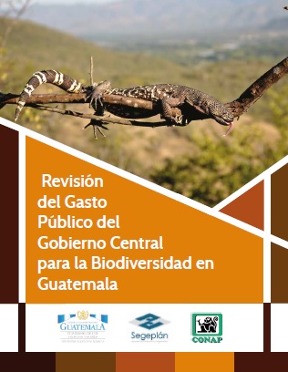 Revisión del Gasto Público del Gobierno Central para la Biodiversidad en Guatemala