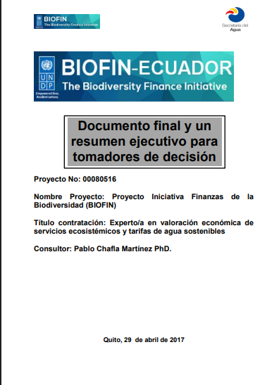 Documento final y un resumen ejecutivo para tomadores de decisión.Proyecto Iniciativa Finanzas de la Biodiversidad (BIOFIN)