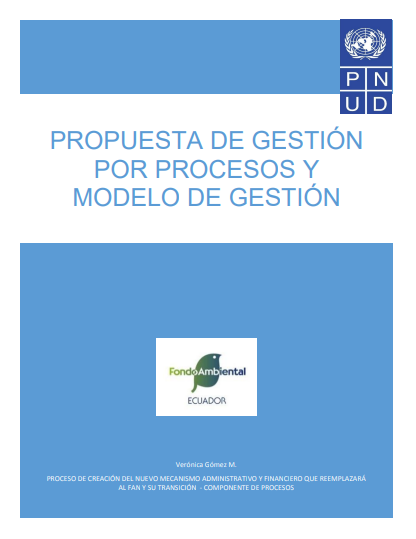 PROPUESTA DE GESTIÓN POR PROCESOS Y MODELO DE GESTIÓN