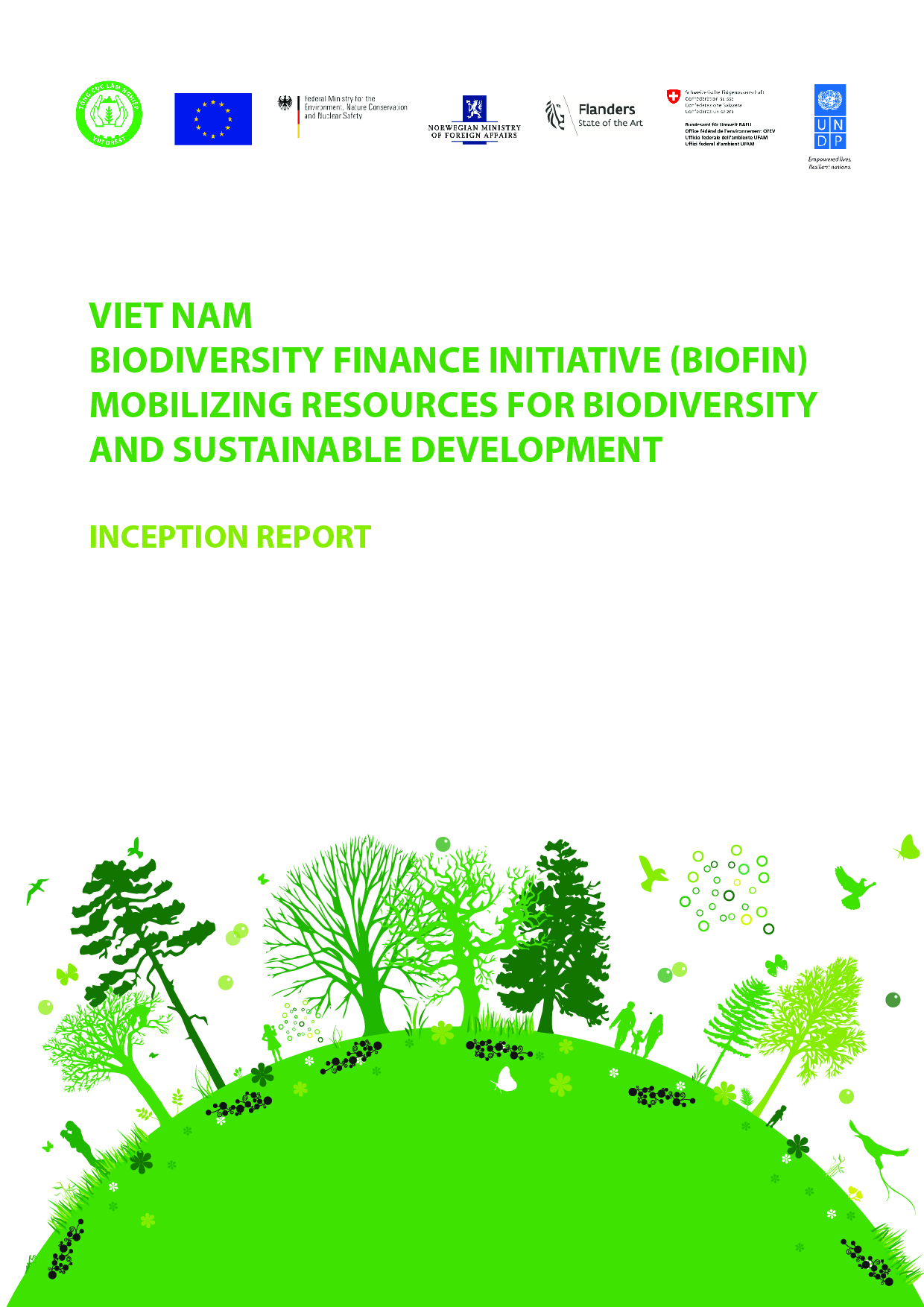 Viet Nam Biodiversity Finance Initiative (BIOFIN)  Mobilizing Resources for Biodiversity and Sustainable Development: INCEPTION REPORT