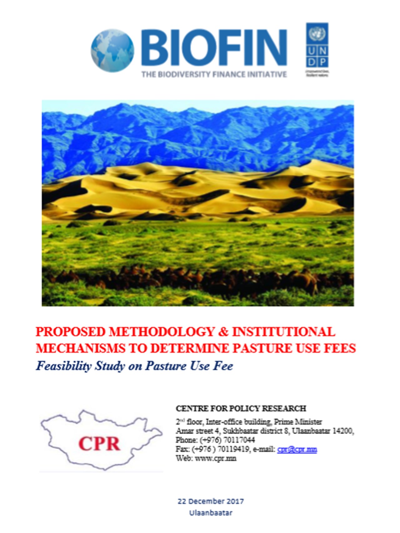 Feasibility Study on Pasture Use Fee: Proposed methodology & Institutional mechanisms to determine pasture use fees – Mongolia