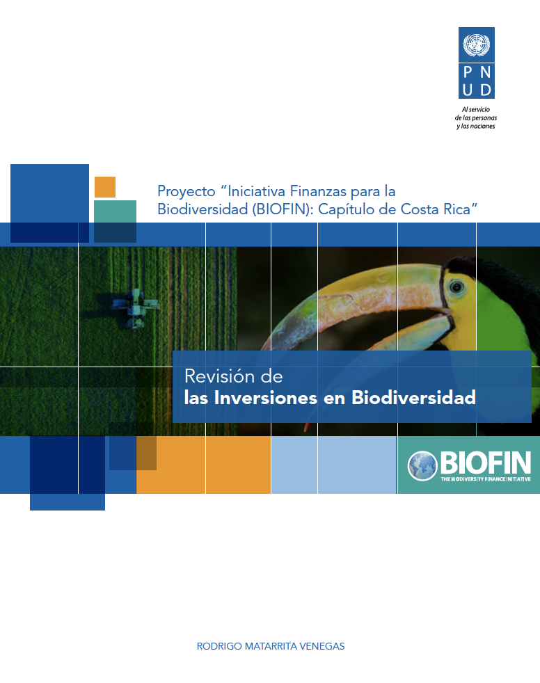 BIOFIN Costa Rica: Revisión de las Inversiones en Biodiversidad | Review of Investments in Biodiversity
