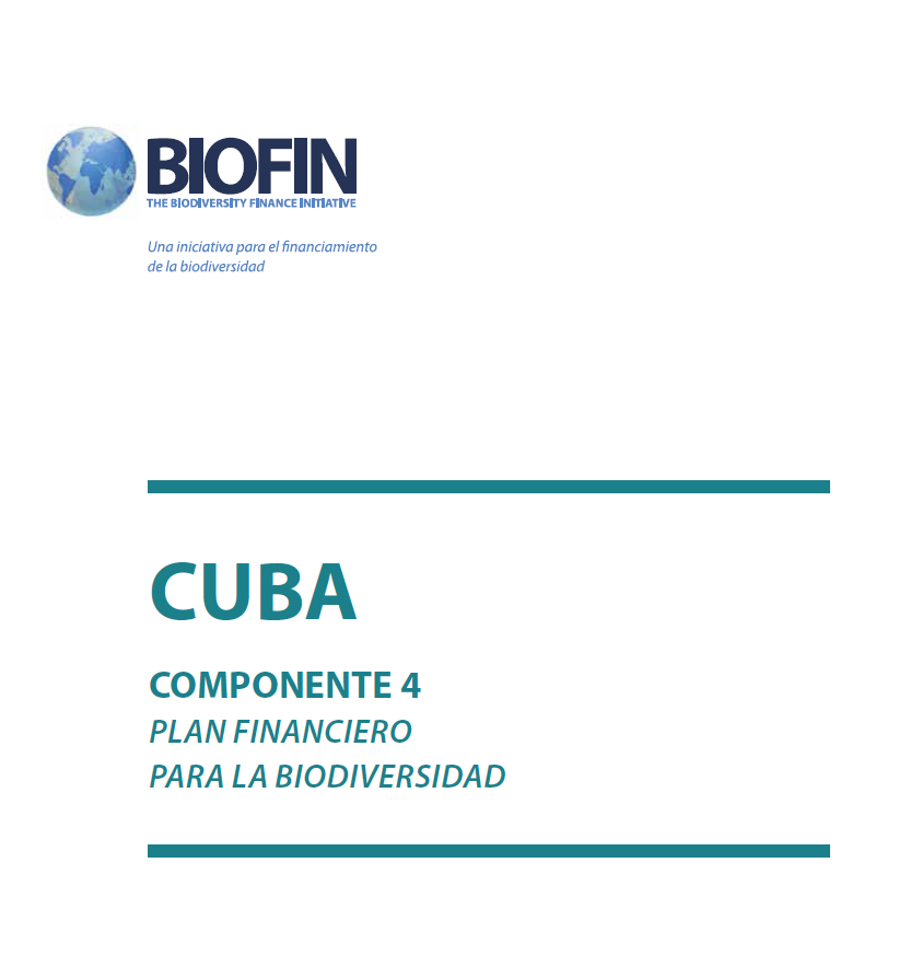 BIOFIN-Cuba. Plan Financiero para la biodiversidad (BFP)
