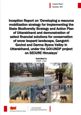 Resource Mobilisation Strategy for the State Biodiversity Strategy and Action Plan (SBSAP) of Uttarakhand- Inception Report