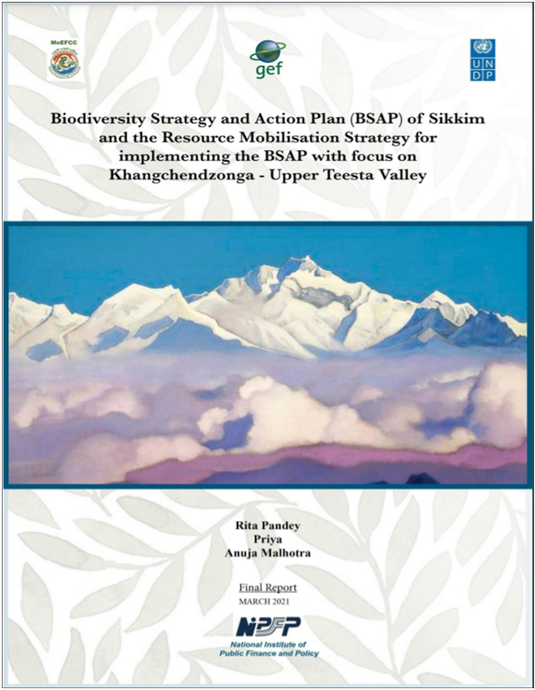 Biodiversity Strategy and Action Plan (BSAP) and Resource Mobilisation Strategy for Sikkim