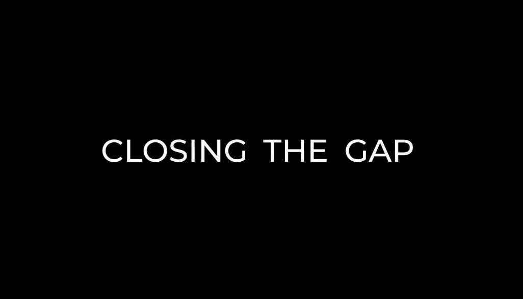 ‘Closing the Gap’ – short film