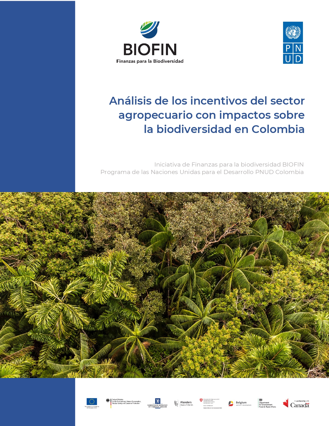 Análisis de incentivos del sector agropecuario con impactos negativos sobre la biodiversidad en Colombia