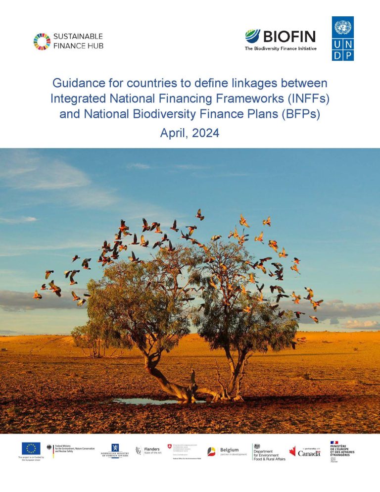 Guidance for countries to define linkages between Integrated National Financing Frameworks (INFFs) and National Biodiversity Finance Plans (BFPs)