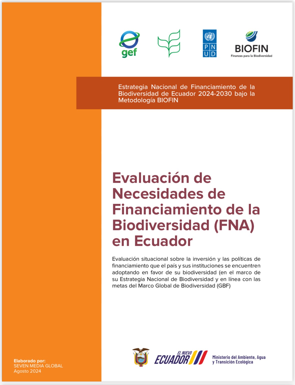 Evaluación de Necesidades de Financiamiento de la Biodiversidad (FNA) en Ecuador